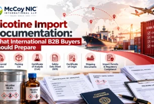 Nicotine import documentation and regulatory compliance for B2B buyers.